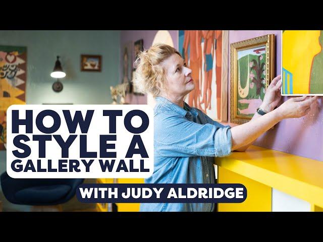 Tips for Styling A Gallery Wall, With Judy Aldridge