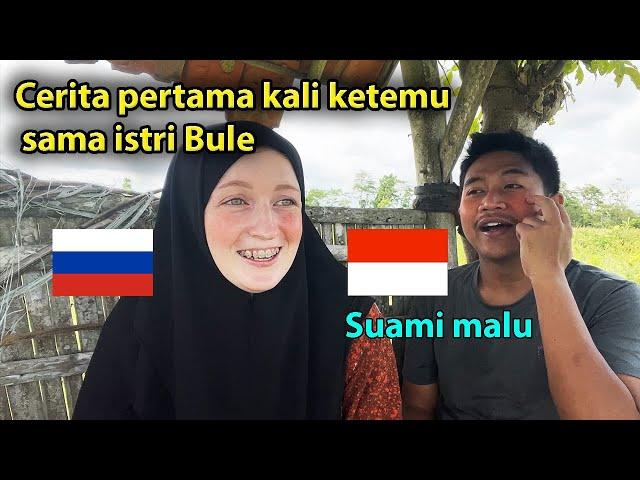 CERITA AWAL MULA KETEMU ISTRI BULE | PASANGAN JAWA TIMUR INDONESIA-RUSIA | JAWAB QnA DARI INSTAGRAM