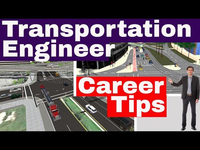 Career as a successful Transportation Engineer