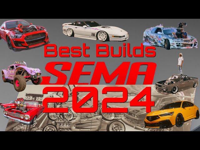 The BEST BUILDS Of SEMA 2024