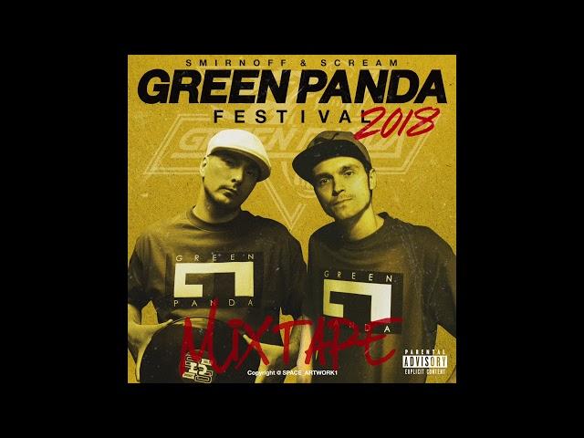 Green Panda Mixtape 2018. By Sould Dj Smirnoff & South Dj Scream