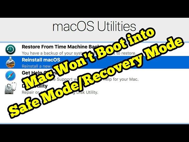 Mac Won't Boot into Safe Mode/Recovery Mode - Fixed