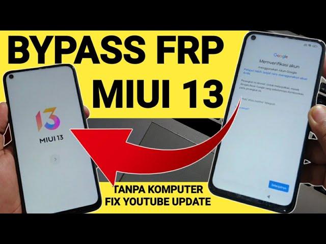 Bypass Frp Redmi Miui 13 All Series Without PC Fix Youtube Update