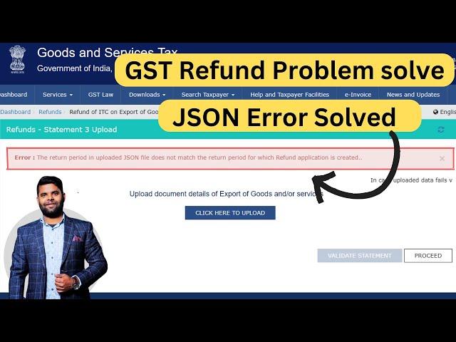 How to Resolve  Return period in uploaded json file dose not match in GST Refund application