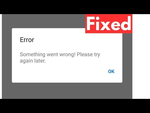 How To Fix Error Facebook Something Went Wrong Please Try Again Later Problem