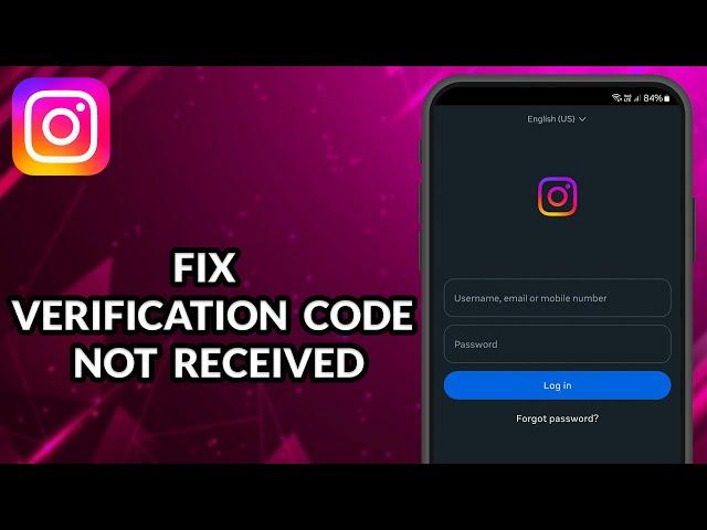 How To Fix Instagram Verification Code Not Received