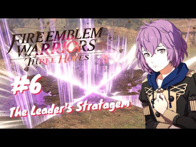 Fire Emblem Warriors: Three Hopes GamePlay Walkthrough part 6: The Leader's Stratagem