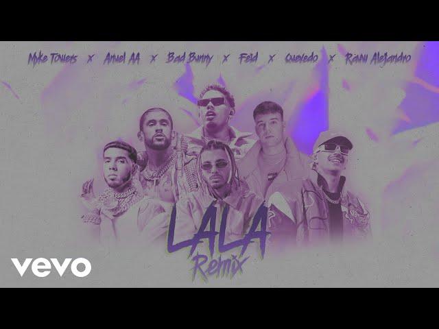 LALA (Remix) - Myke Towers, Bad Bunny, Anuel AA, Feid, Quevedo, Rauw Alejandro