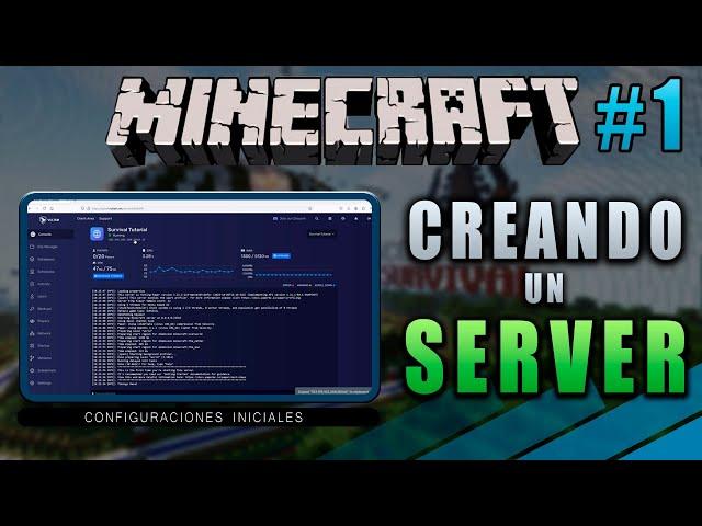 Creando un SERVER de Minecraft desde CERO - Configuraciones Iniciales - Parte 1