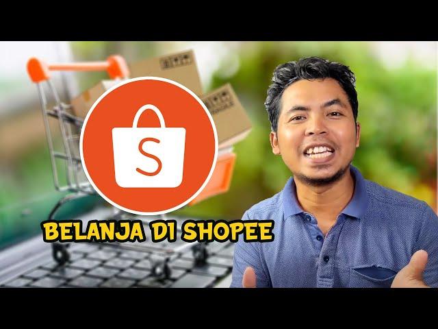 CARA BELANJA DI SHOPEE TERBARU 2024