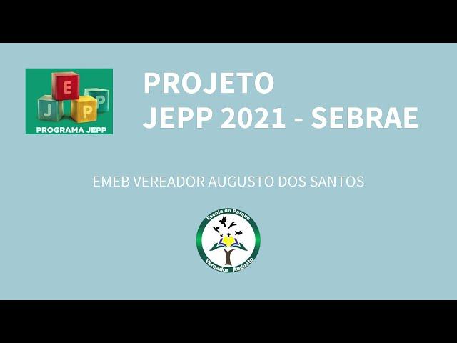 Projeto JEPP 2021 - SEBRAE