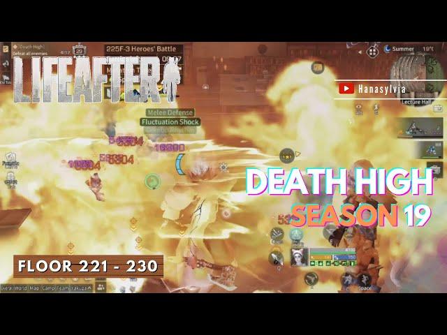  Death High Floor 221 - 230 || Lifeafter Death High Season 19