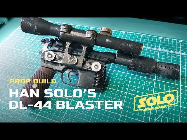 Han Solo's DL-44 Blaster Build | BLASTER MONTH