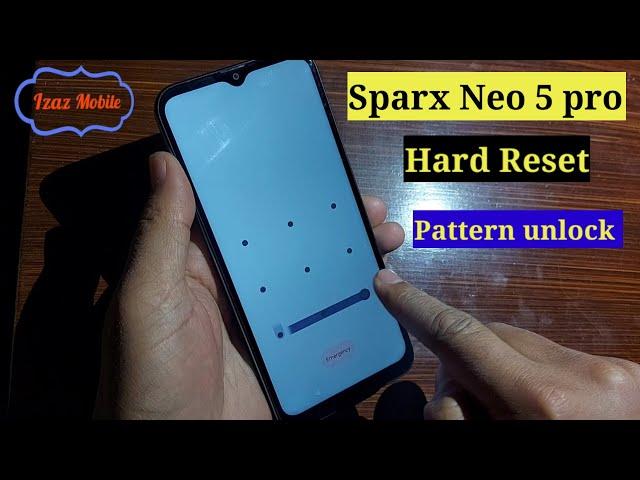 Sparx Neo 5 pro Hard Reset Pattern unlock password pin code reset