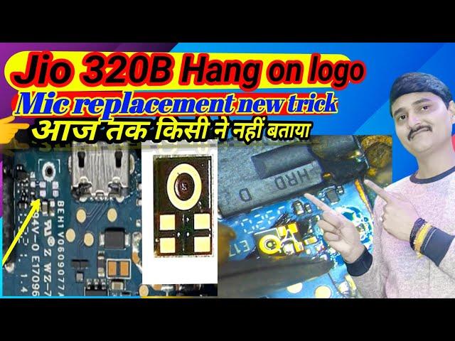 Jio 320b mic change hang on logo | jio f320b mic not working | jio f320b mic jumper solution