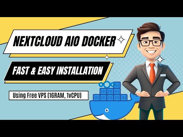 [5 Mins Docker] Install NextCloud AIO Into Free VPS ( Free, Fast & Easy)