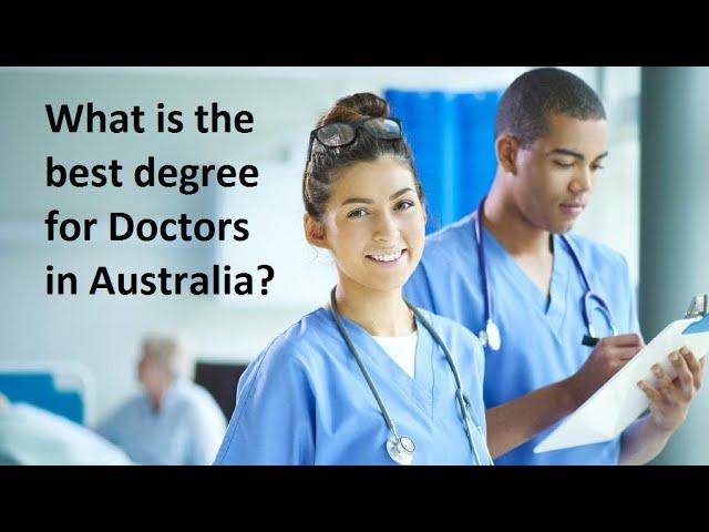 What is the best degree for health professionals including doctors to settle in Australia?