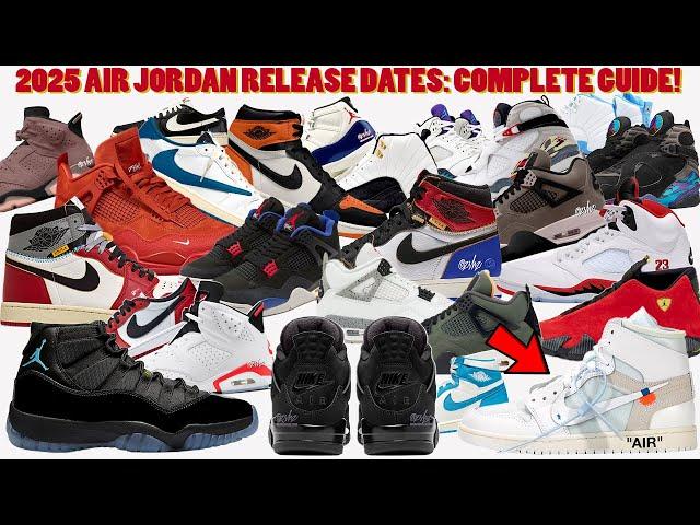 2025 AIR JORDAN RELEASE DATES: COMPLETE GUIDE 