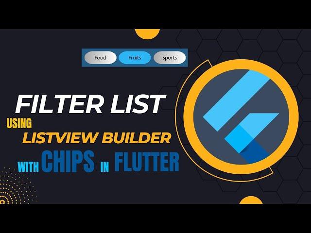 How to Filter List | List View Builder with Chips in Flutter