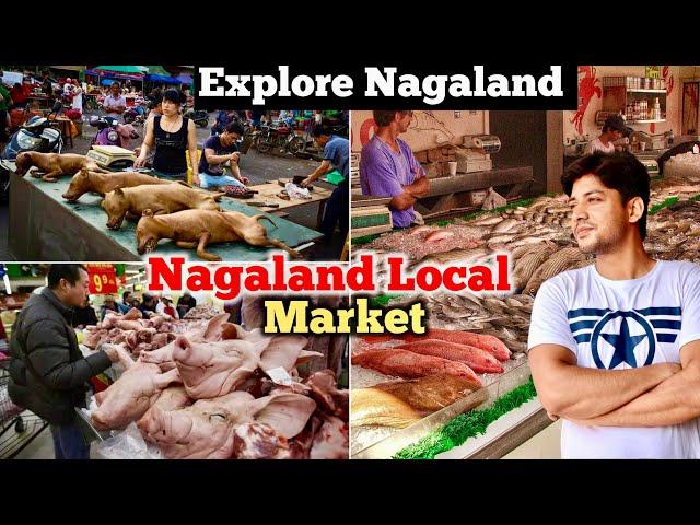 Kohima Nagaland local market || Nagaland people lifestyle   Culture || Explore Kohima Nagaland