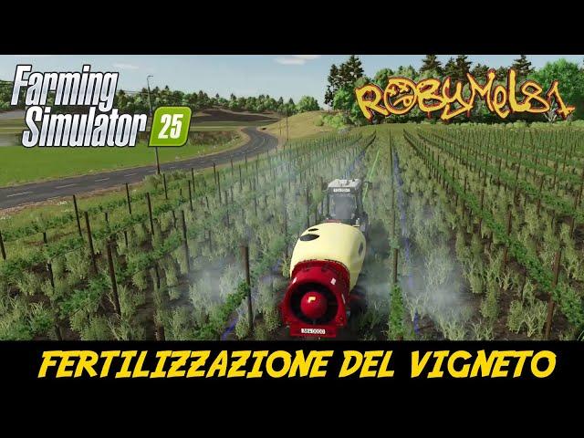 FERTILIZZAZIONE DEL VIGNETO  SERIE ASIATICA   FARMING SIMULATOR 25 #43