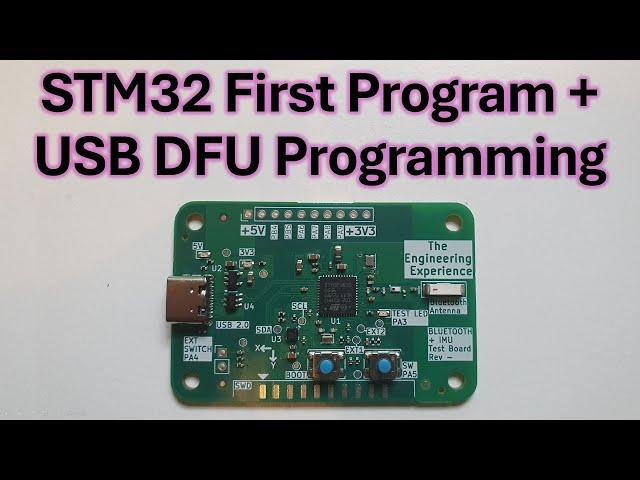 STM32 First Program and Programming via USB Guide