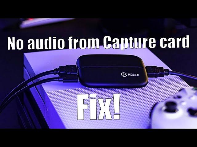 Capture Card No Audio Fix