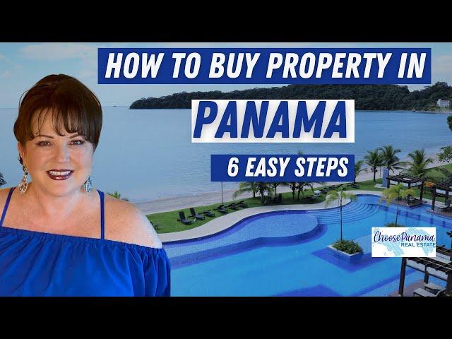 How to Buy Property in Panama: 6 Easy Steps