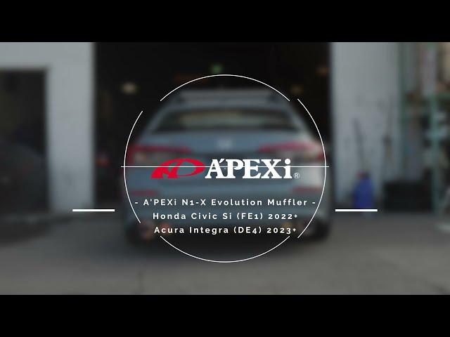 A'PEXi N1-X Evolution Extreme Exhaust - 2022+ Honda Civic Si (FE1) / Acura Integra (DE4)