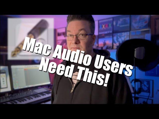 A Must-Have Tool for Mac Audio People