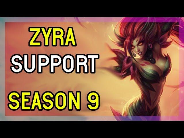 SEASON 9 ZYRA SUPPORT - DIAMOND - LEAGUE OF LEGENDS