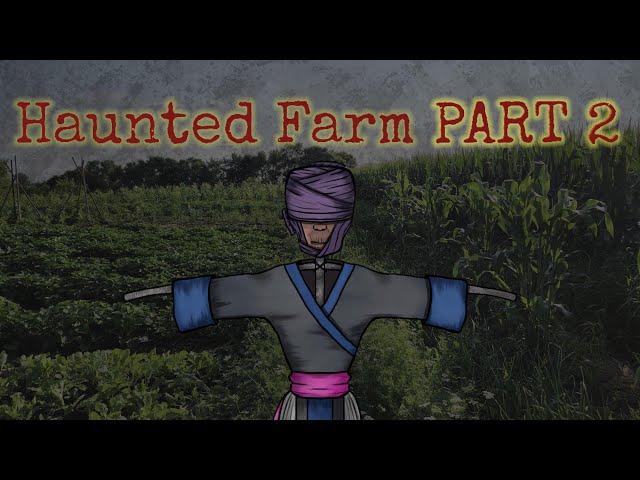 Hmong Scary Story: Haunted Farm PART 2 (English Subtitles)