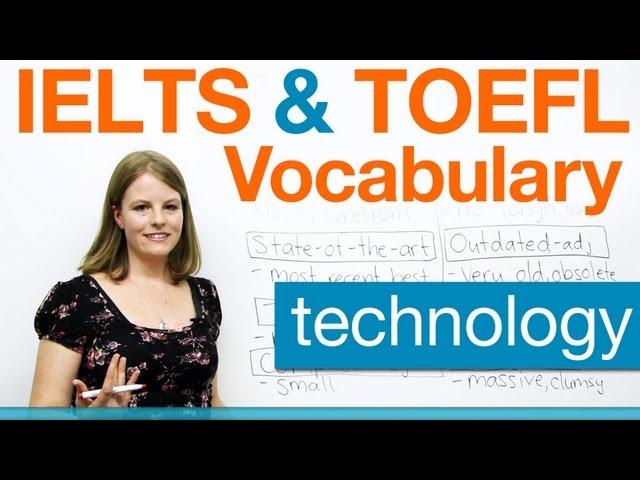 IELTS & TOEFL Vocabulary - Technology