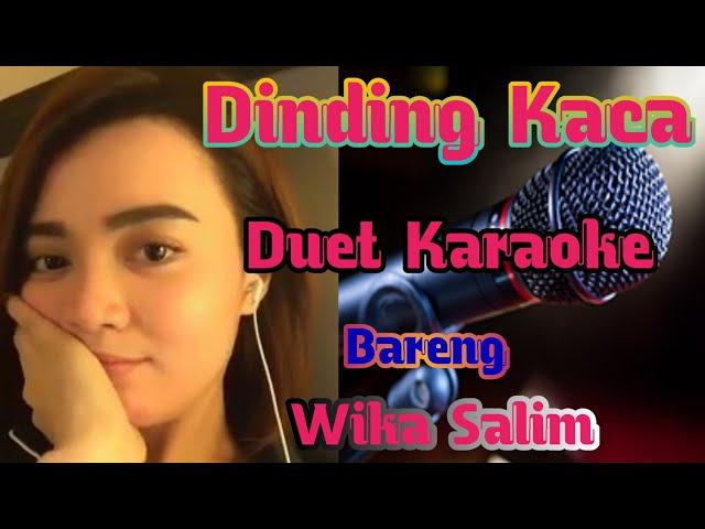 Dinding kaca karaoke dangdut duet | smule Wika Salim