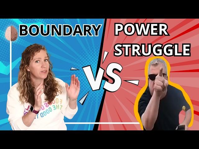 Setting a Boundary vs. A Power Struggle - How to set boundaries in parenting or relationships