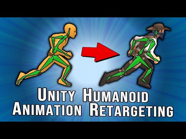 Retargeting Humanoid Animations in Unity Tutorial