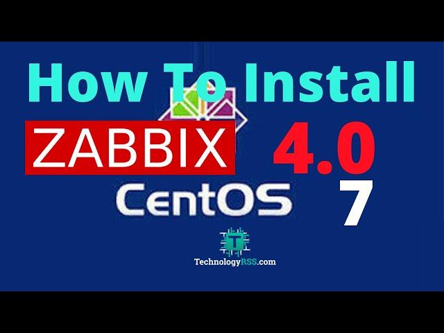 How To Install Zabbix Server 4.0 On Centos 7