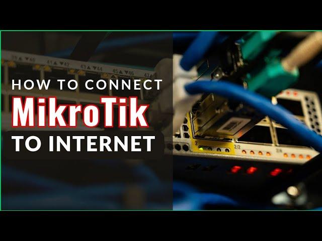 RouterOS 7 - How to setup MikroTik to access the internet (2024)