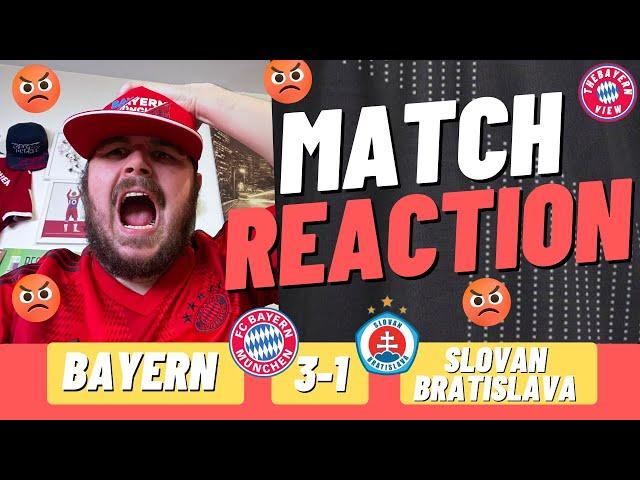 SACK ALL OF THESE PLAYERS!! - Bayern Munich 3-1 Slovan Bratislava - Match Reaction (Explosive RANT)