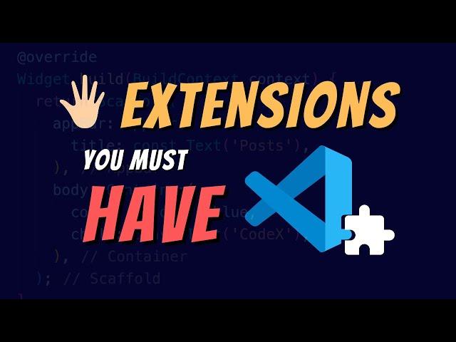 5 useful extensions for VS Code | Flutter