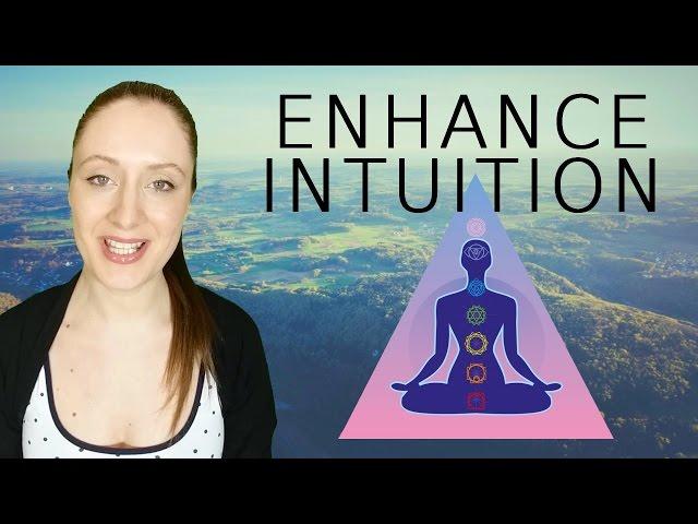 How To Enhance Your INTUITION: 9 Ways