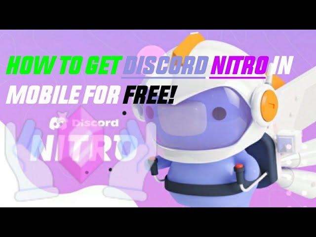 HOW TO GET FREE DISCORD NITRO IN MOBILE 2021 (NO DOWNLOAD) (OUTDATED)