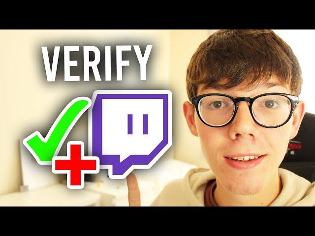 How To Verify Your Twitch Email - Full Guide