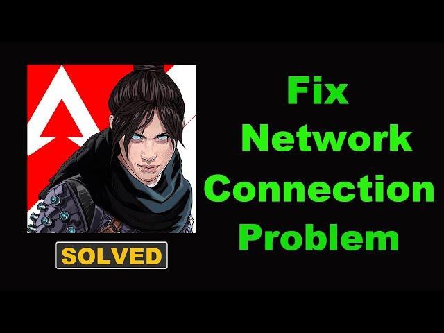 How To Fix Apex Legends App Network & No Internet Connection Error in Android Phone