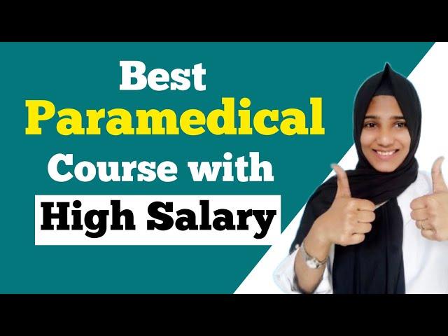 Best Paramedical Courses With High Salary