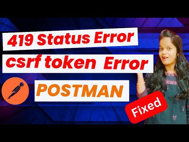 [Fixed] 419 Unkown status Error | 419 CSRF token mismatch Error 2024? 419 Error  #infysky #postman