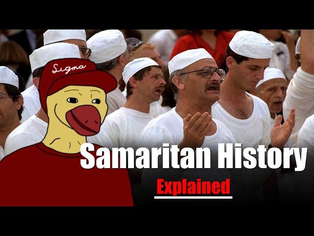 The History of the Samaritans: Explained