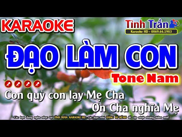 Đạo Làm Con Karaoke Nhạc Sống Tone Nam ( Dm ) - Tình Trần Organ