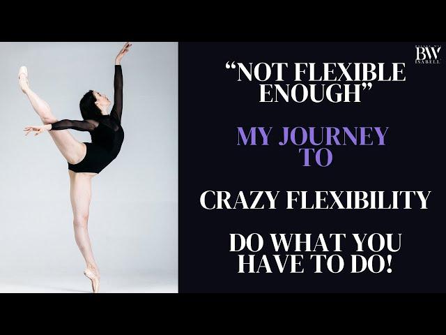 Ballet  Stretching | How I got flexible | Journey to Vaganova