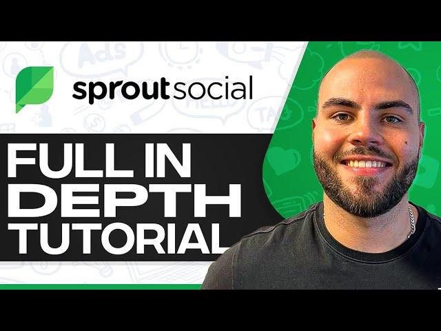 Sprout Social Tutorial 2024 (Full In-Depth Tutorial)